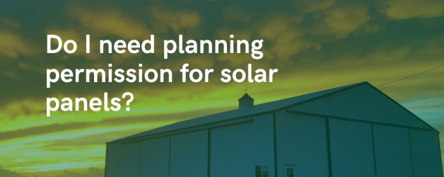 Do I need planning permission for solar panels?