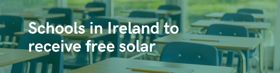 Schools in Ireland to recieve free solar